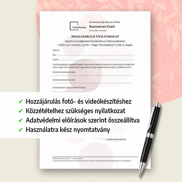 Hozzájáruló nyilatkozat fotó és videó készítéséhez és közzétételéhez szépségipari vállalkozóknak