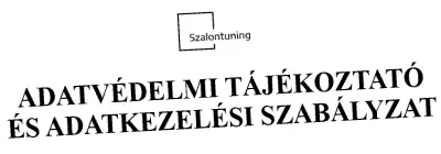 Adatvédelmi tájékoztató és adatkezelési szabályzat