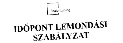 Időpont lemondási szabályzat