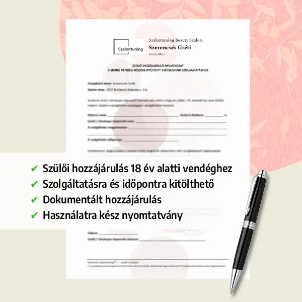 Szülői hozzájáruló nyilatkozat kiskorú vendégnek nyújtott szépségipari szolgáltatáshoz