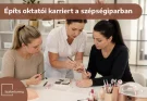 Építs oktatói karriert a szépségiparban Építs oktatói karriert a szépségiparban