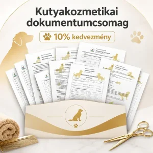 Kutyakozmetikai dokumentumcsomag a szabályos működéshez Kutyakozmetikai dokumentumcsomag a szabályos működéshez